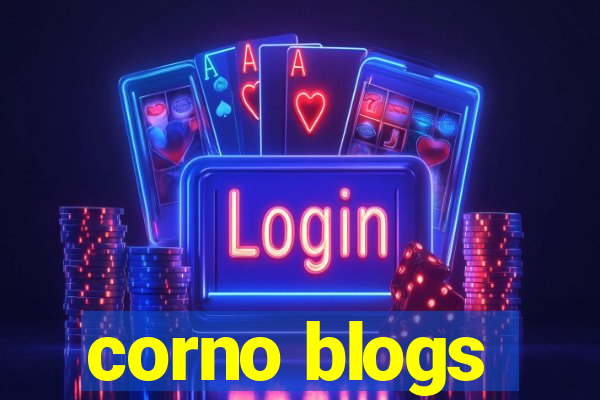 corno blogs